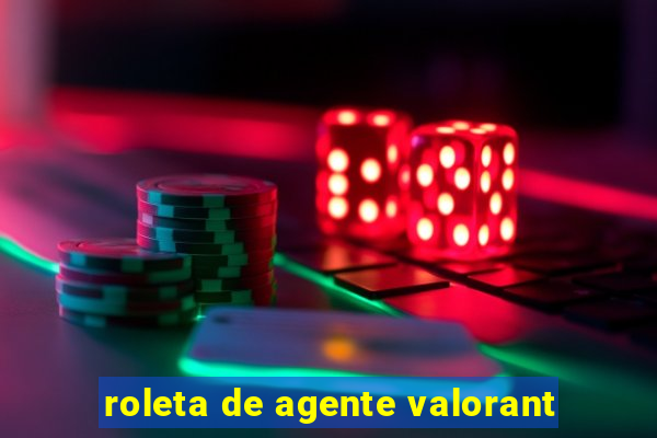 roleta de agente valorant